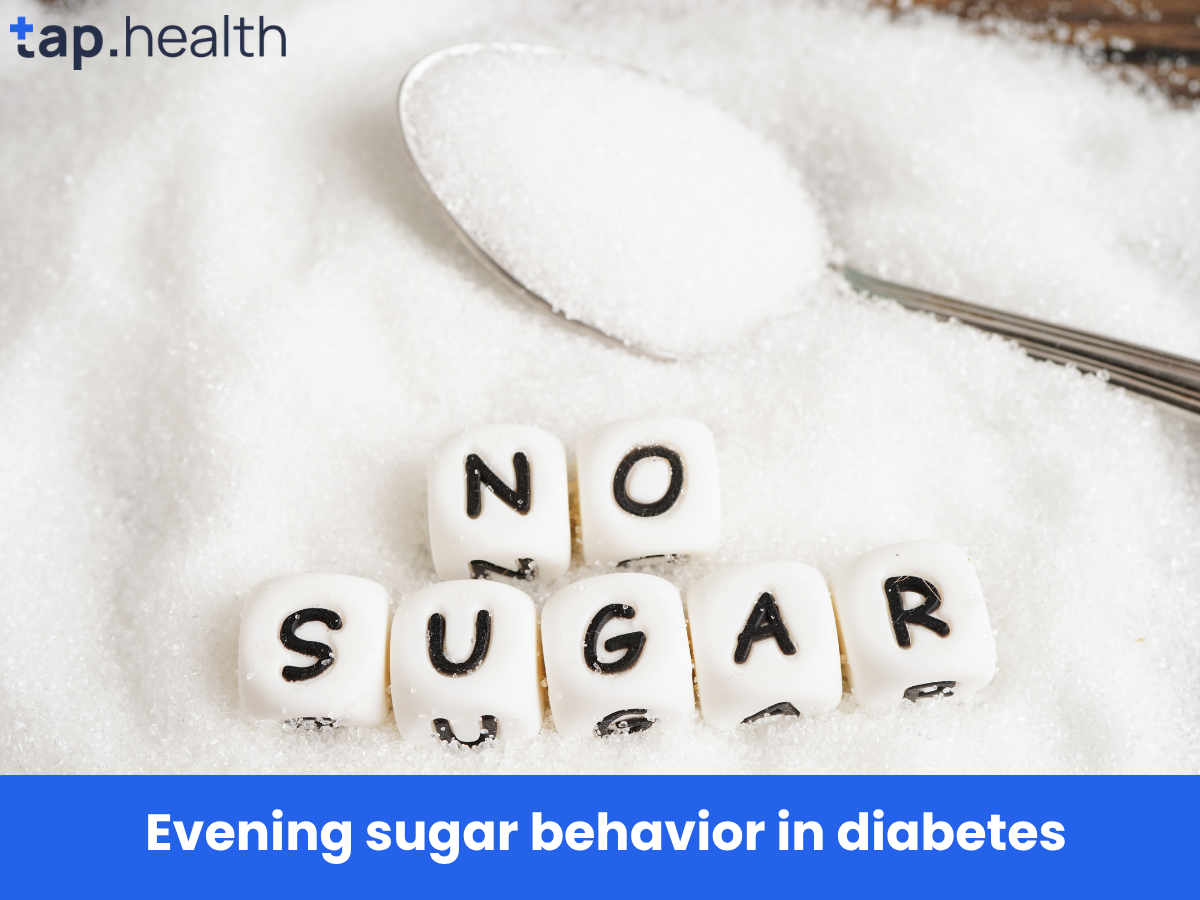 Evening sugar behavior in diabetes