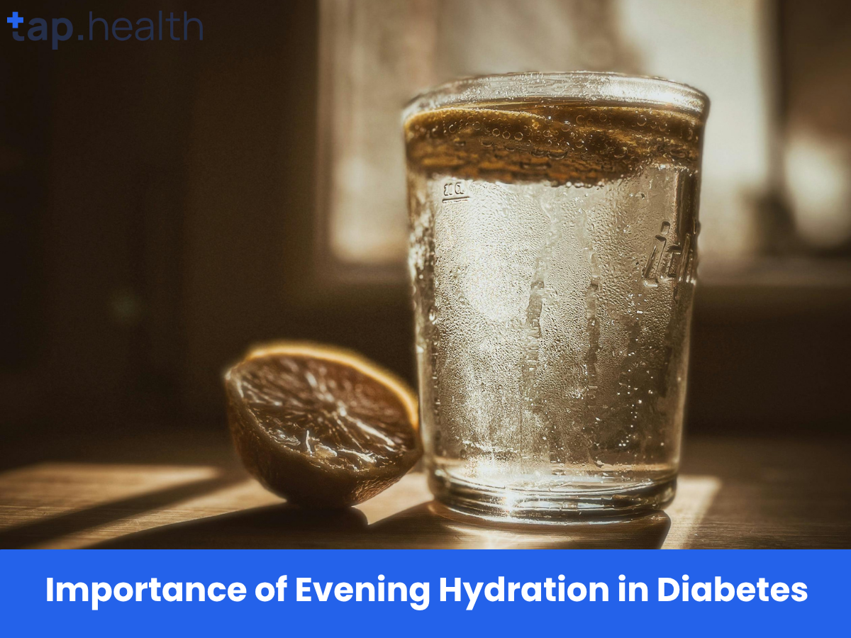 Importance of Evening Hydration in Diabetes