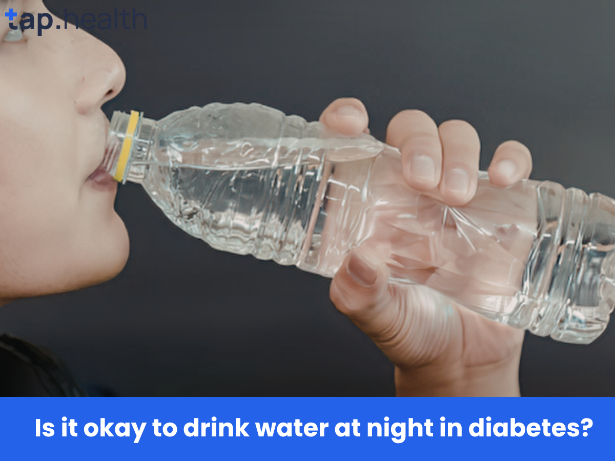 Is it okay to drink water at night in diabetes