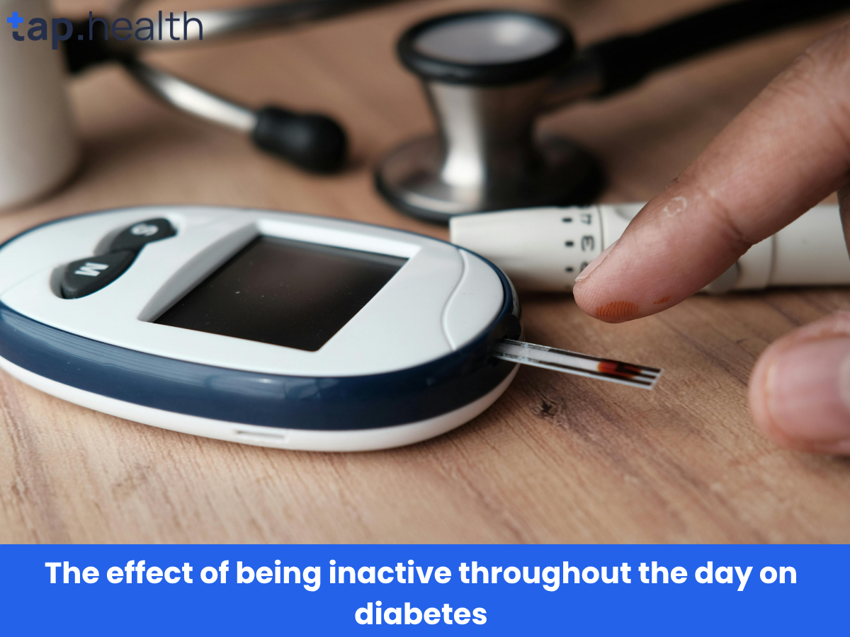 The effect of being inactive throughout the day on diabetes