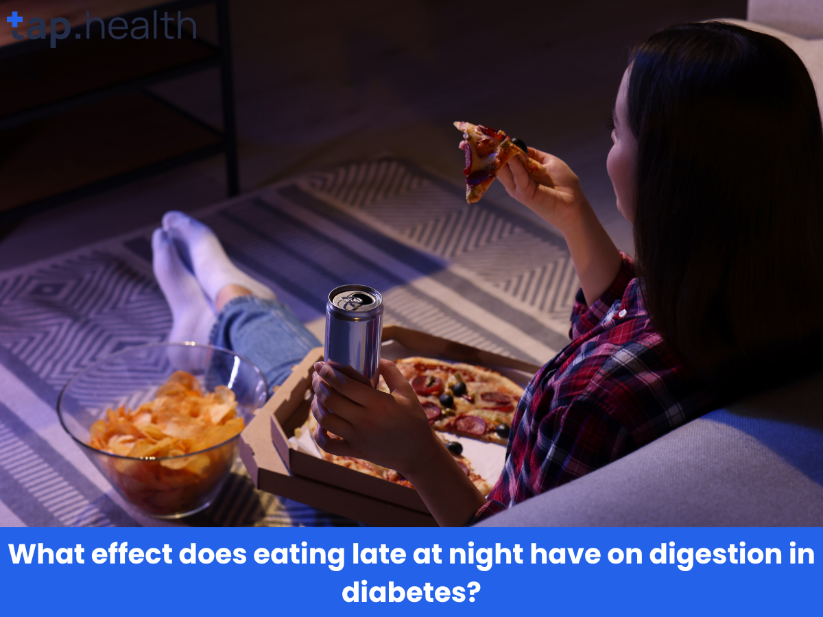 What effect does eating late at night have on digestion in diabetes