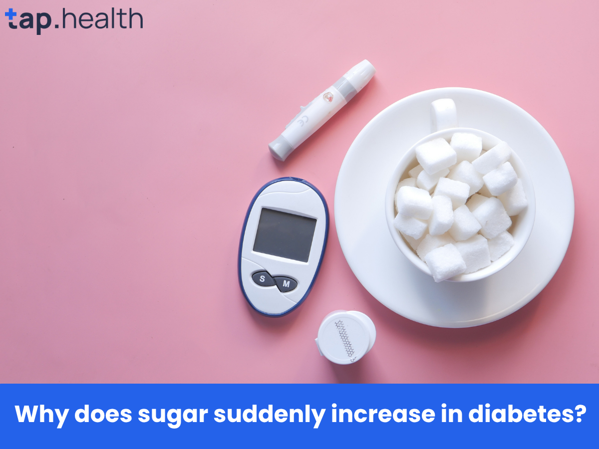 Why does sugar suddenly increase in diabetes