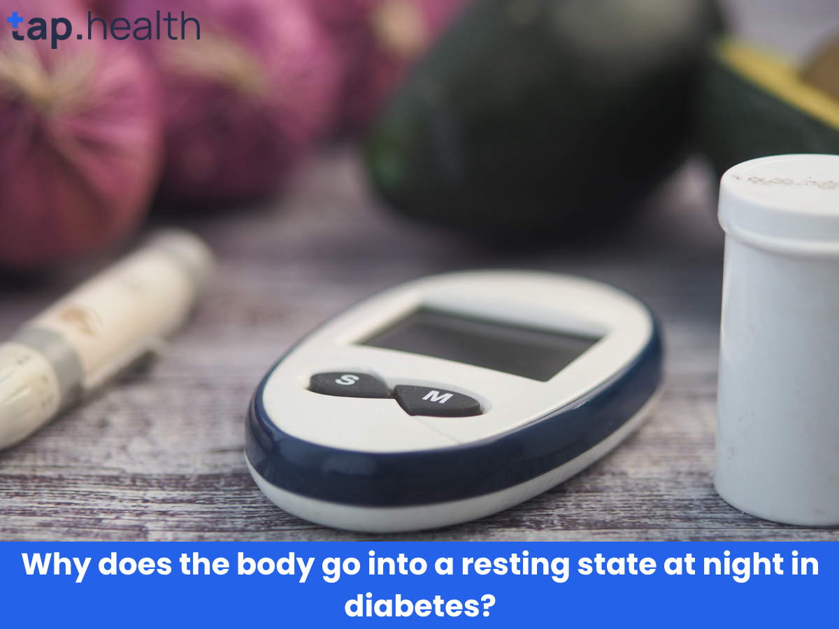 Why does the body go into a resting state at night in diabetes