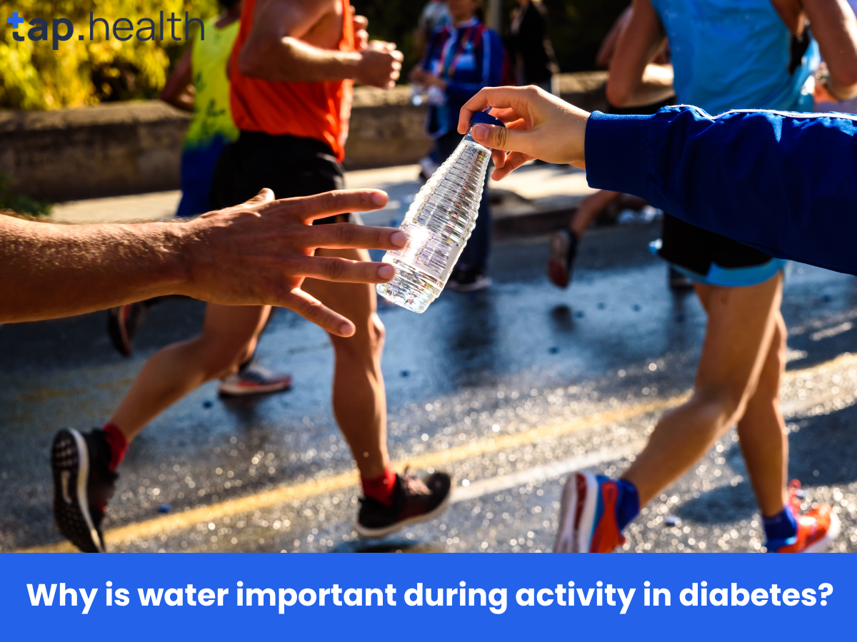Why is water important during activity in diabetes