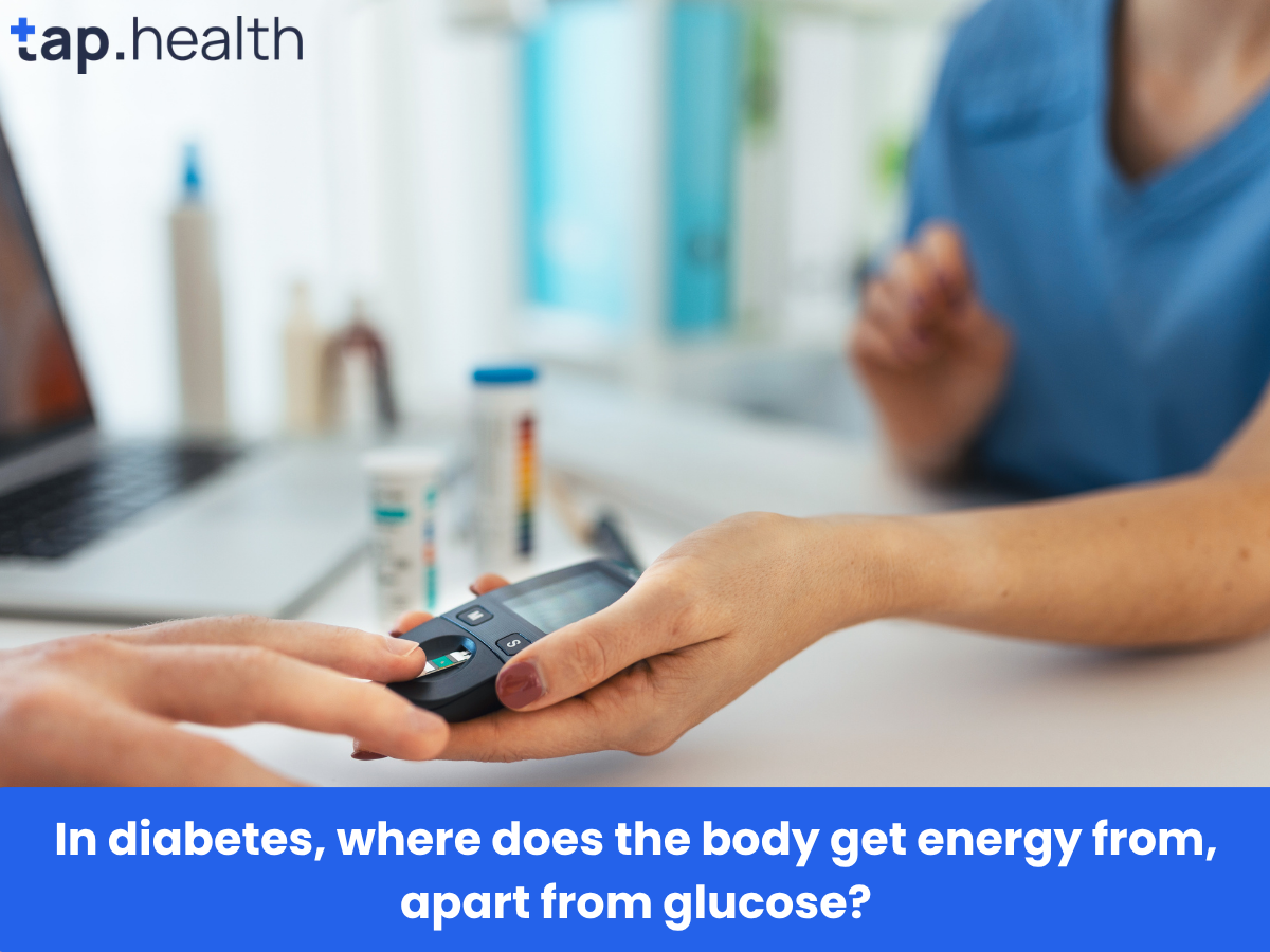 In diabetes, where does the body get energy from, apart from glucose