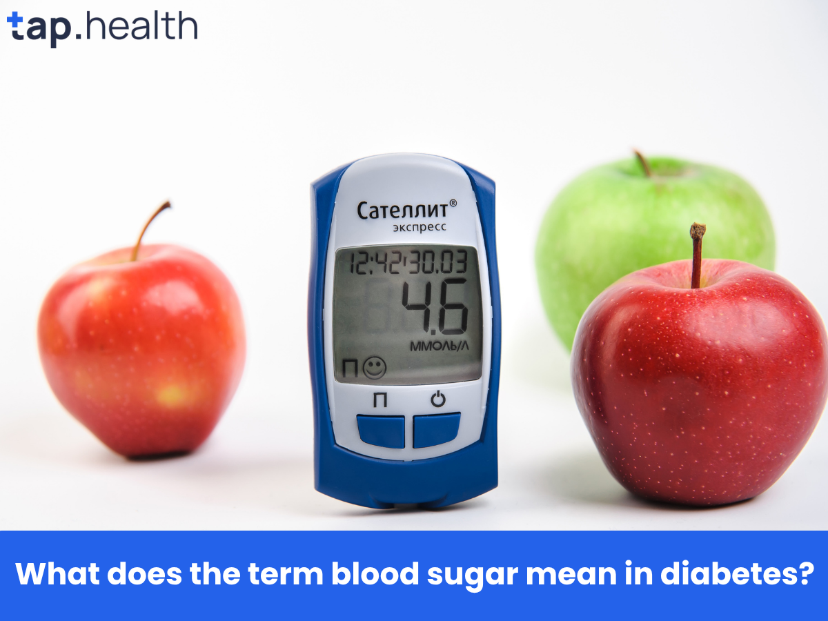 What does the term blood sugar mean in diabetes