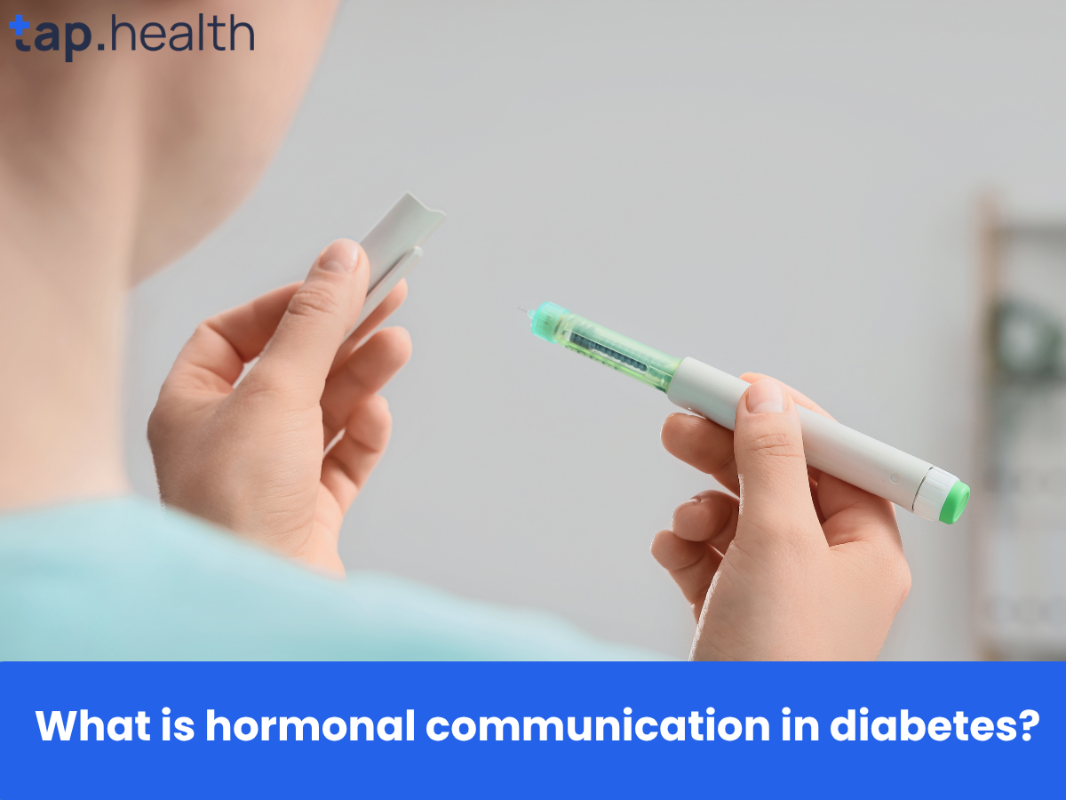 What is hormonal communication in diabetes