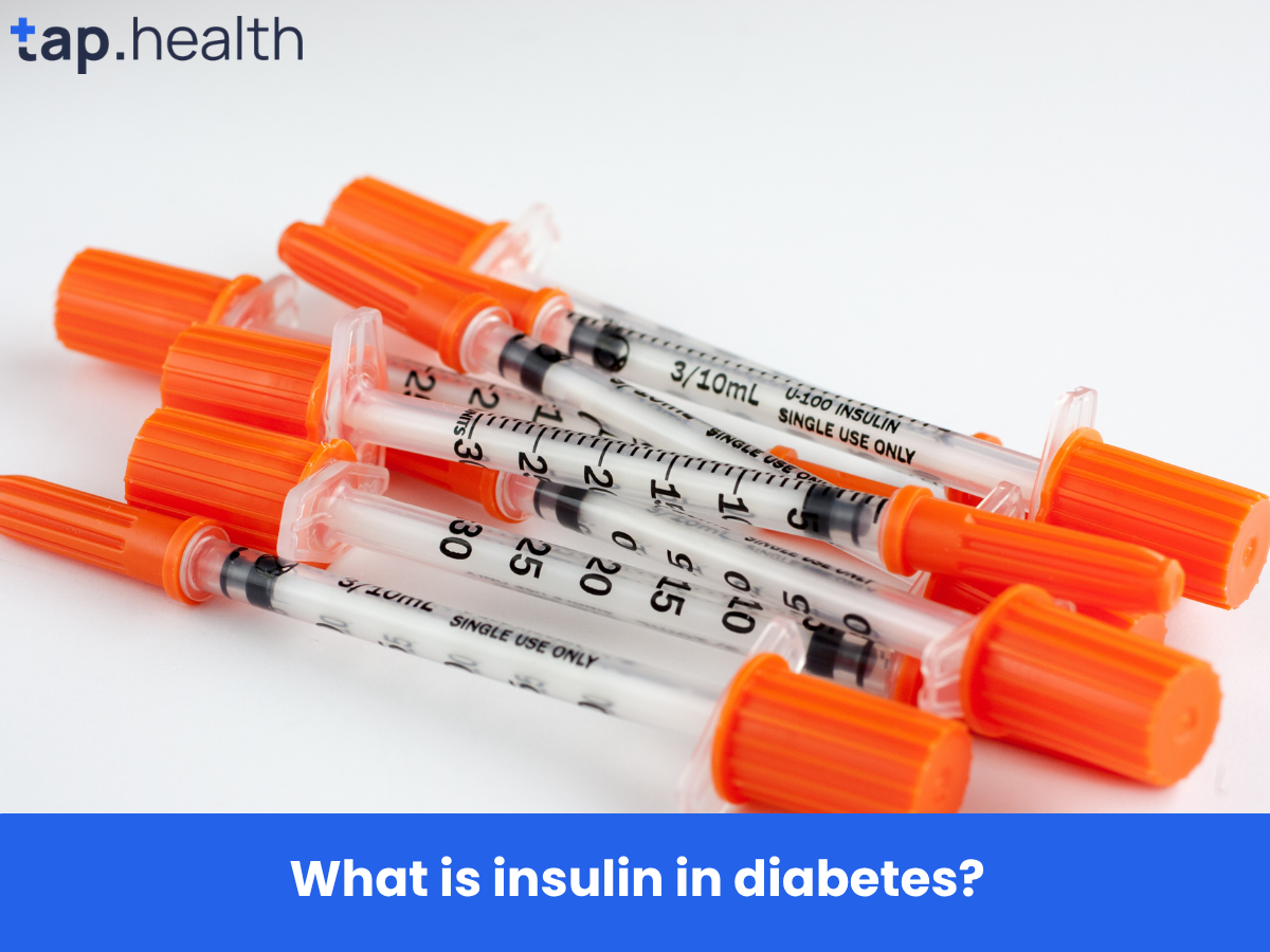 What is insulin in diabetes