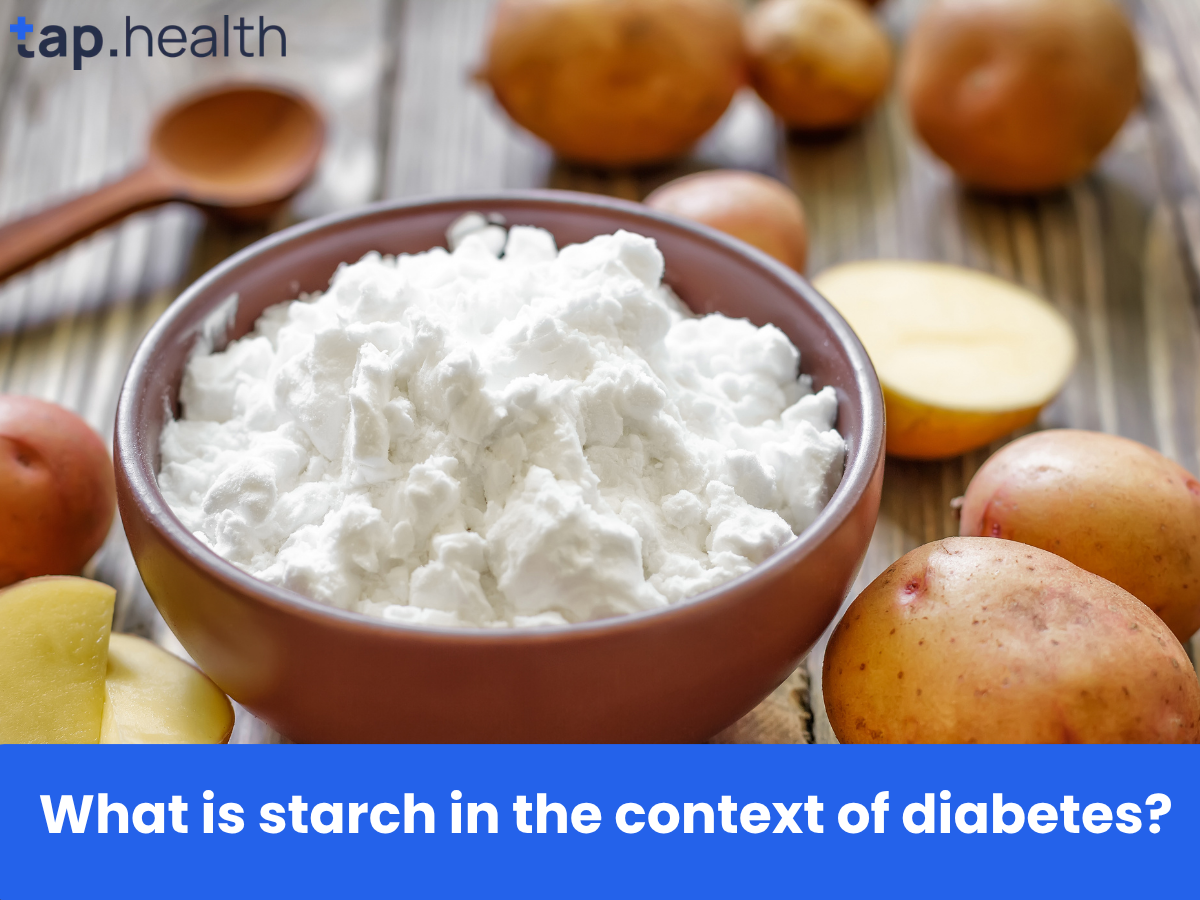 What is starch in the context of diabetes