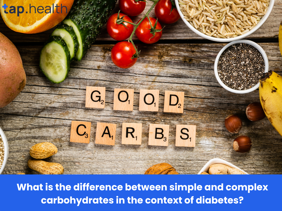 What is the difference between simple and complex carbohydrates in the context of diabetes