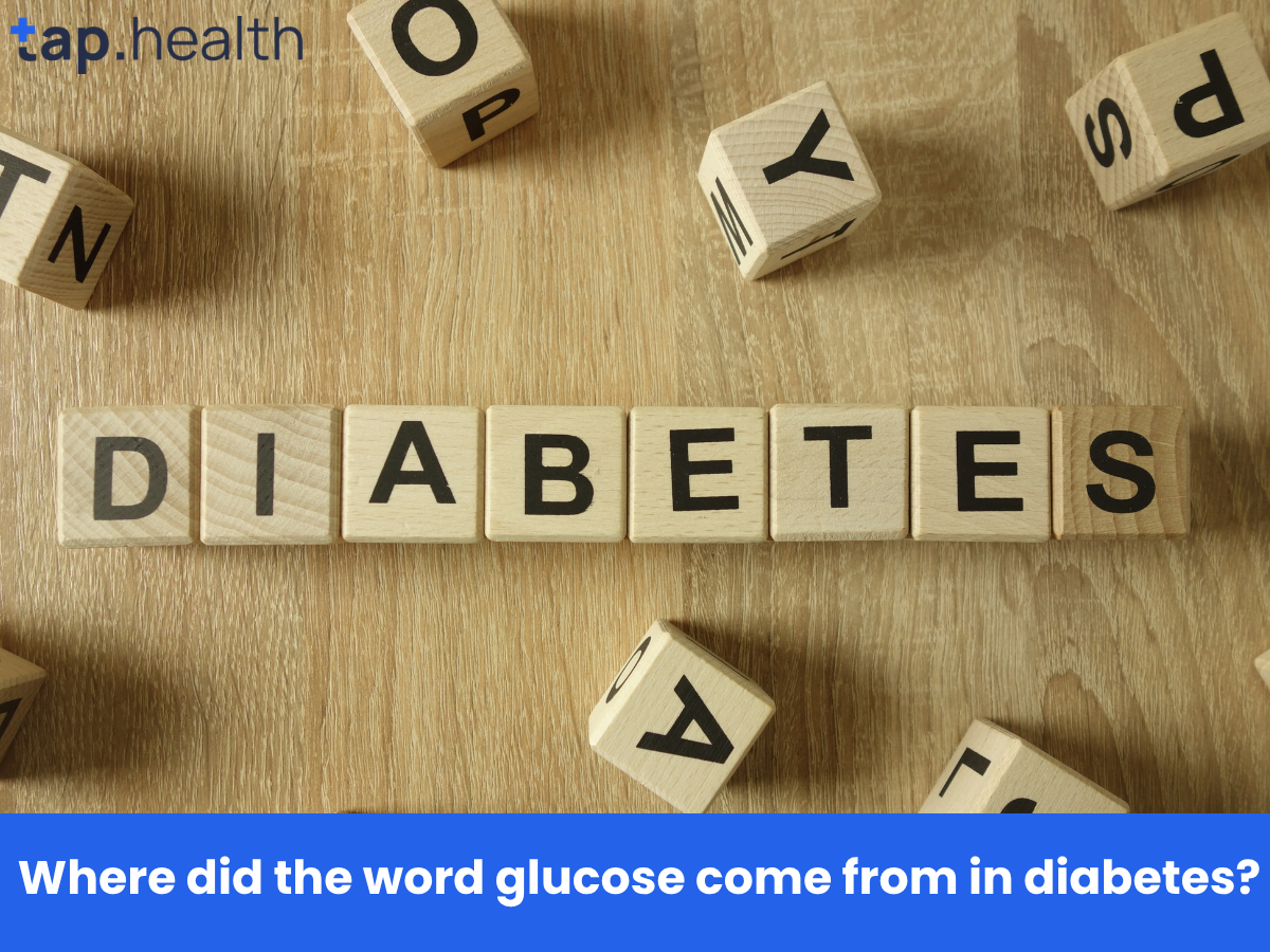Where did the word glucose come from in diabetes
