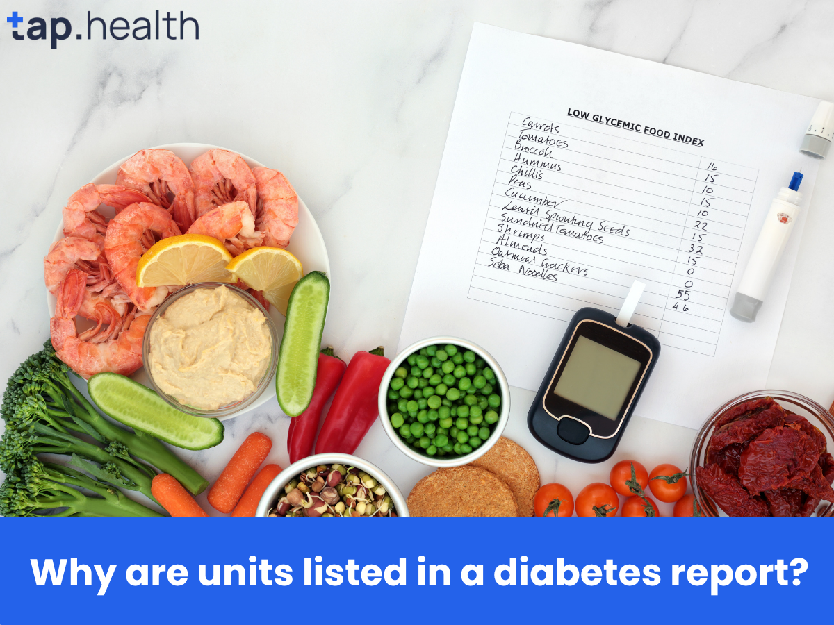 Why are units listed in a diabetes report