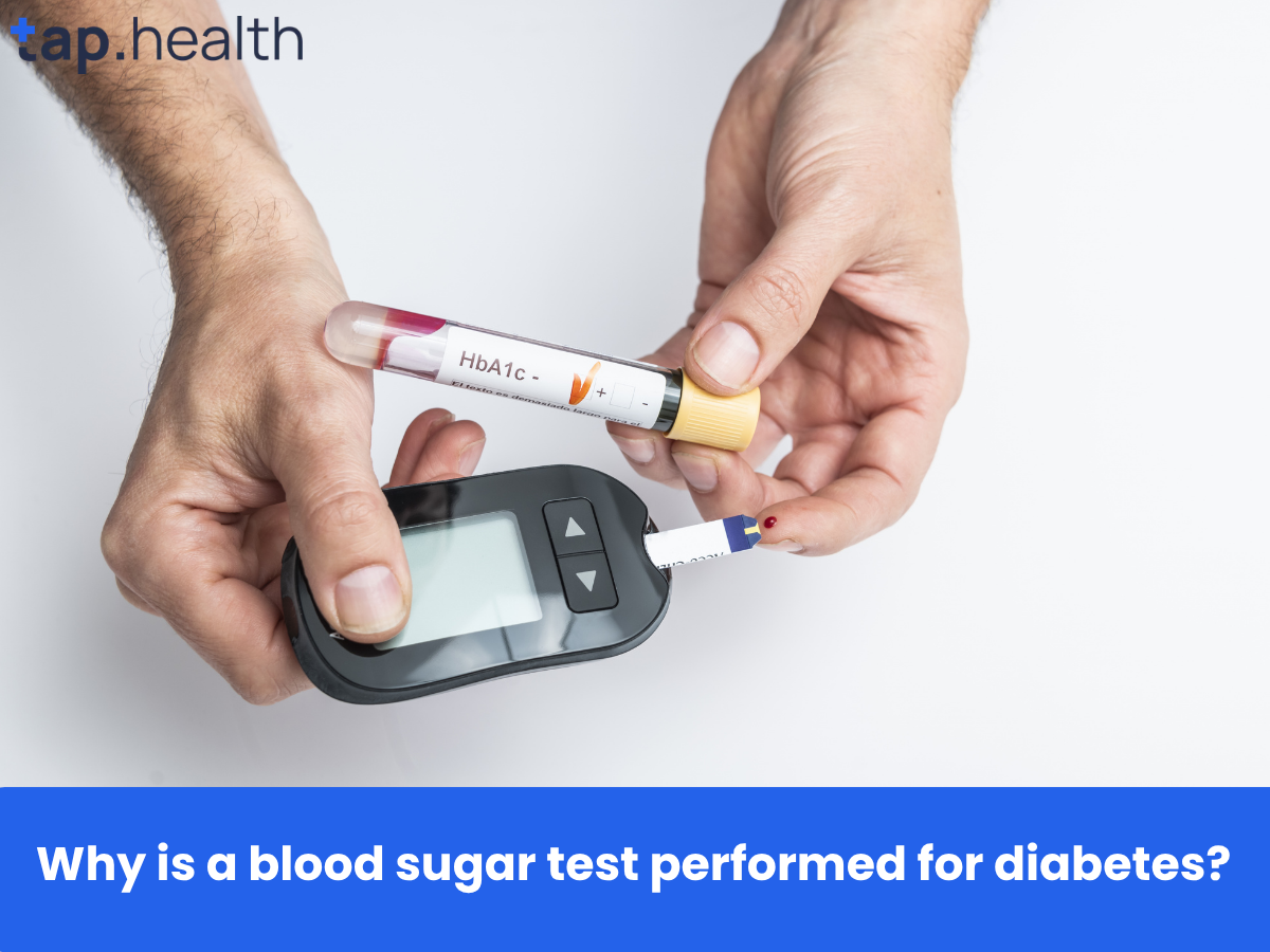 Why is a blood sugar test performed for diabetes