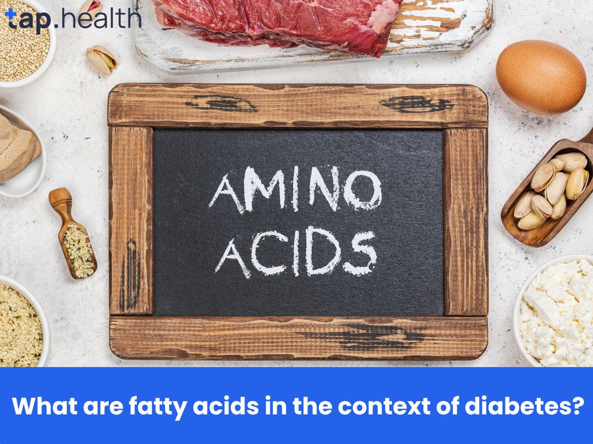 What are fatty acids in the context of diabetes