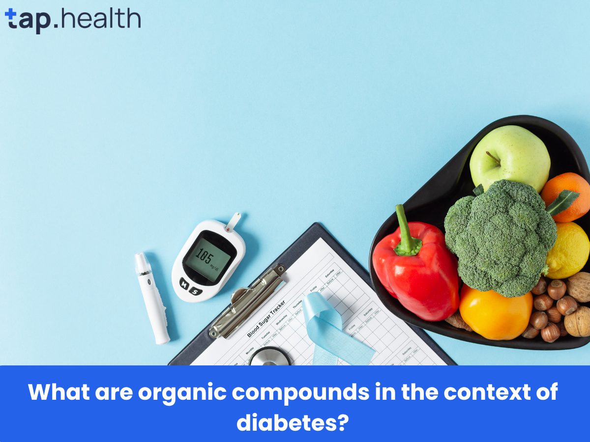 What are organic compounds in the context of diabetes