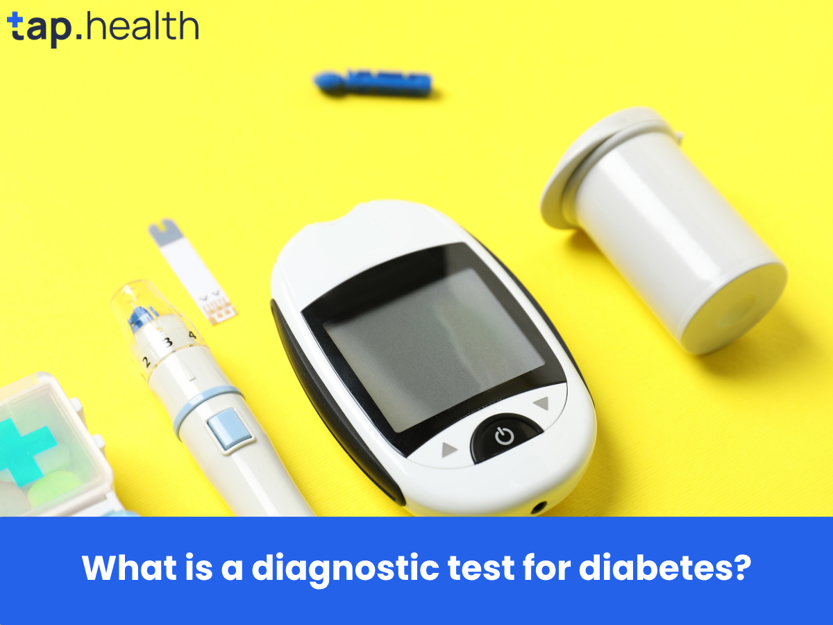 What is a diagnostic test for diabetes