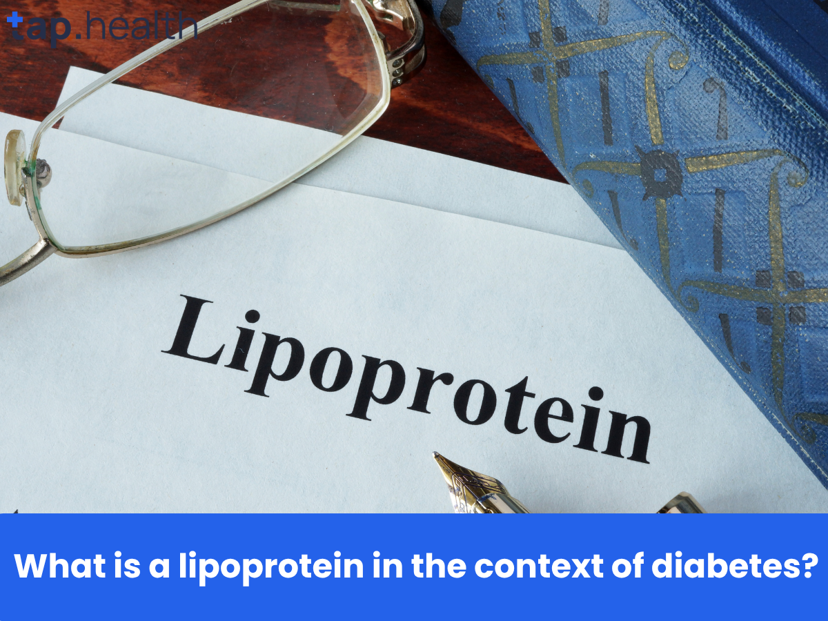 What is a lipoprotein in the context of diabetes