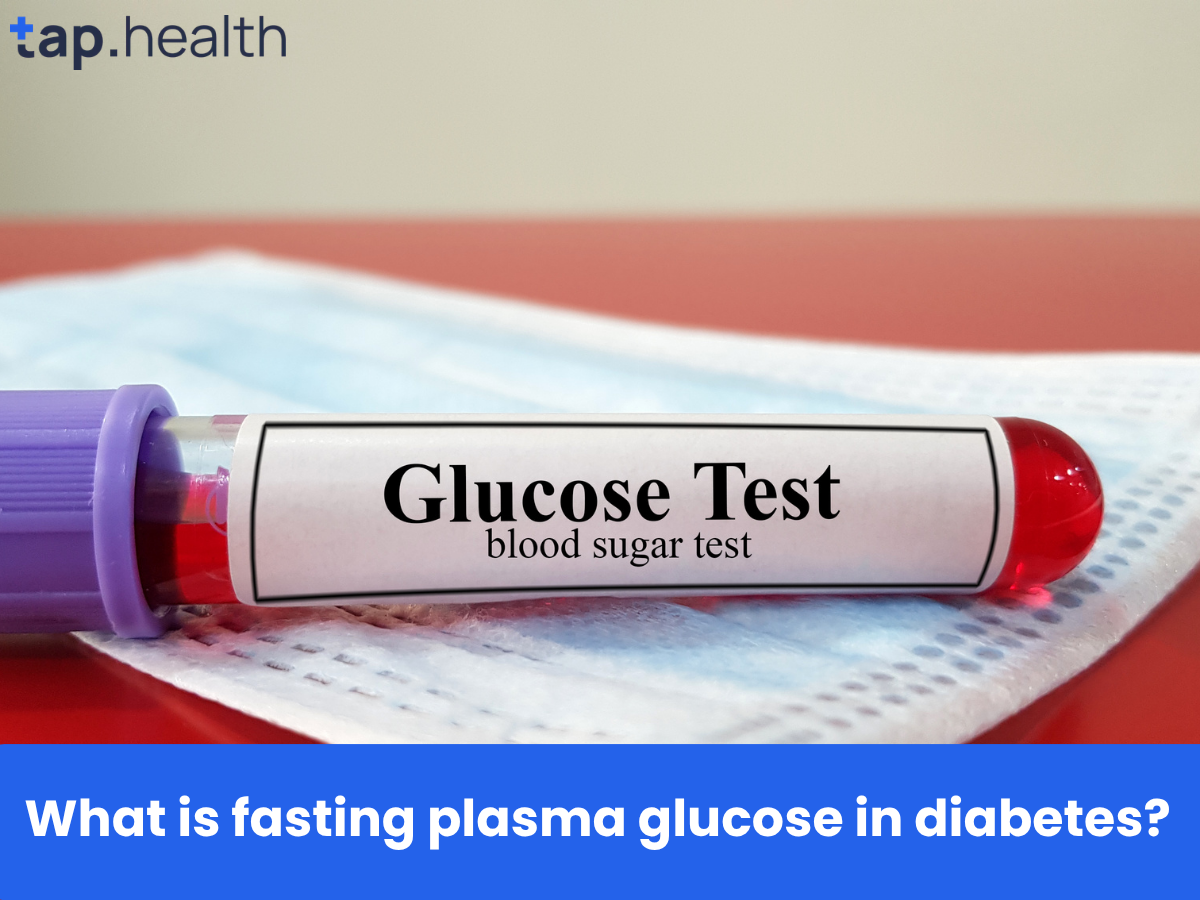 What is fasting plasma glucose in diabetes